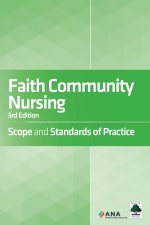 Faith Community Nursing: Scope and Standards of Practice, 3rd Edition