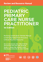 Pediatric Primary Care Nurse Practitioner Review and Resource Manual, 1st Ed.
