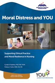 Moral Distress and You: Supporting Ethical Practice and Moral Resilience in